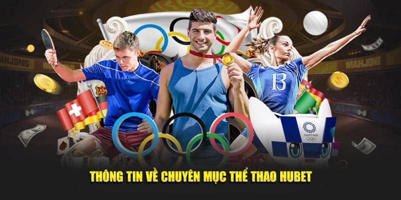 Đôi nét về thể thao HUBET